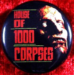 House of 1000 Corpses (A)