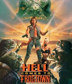 Hell Comes To Frogtown