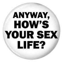The Room - Anyway, How's Your Sex Life?