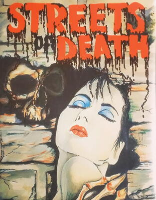 Streets of Death (Limited Slipcover Edition)