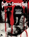 Castle of The Creeping Flesh (Limited Slipcover Edition)